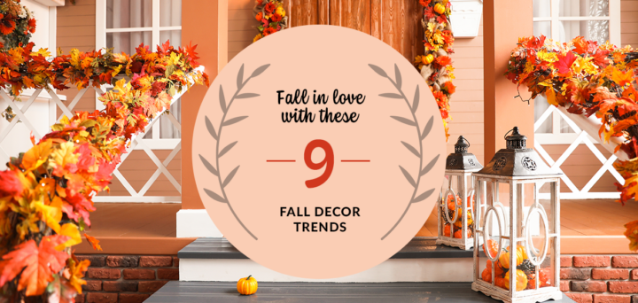 Fall in Love with These 9 Fall Decor Trends