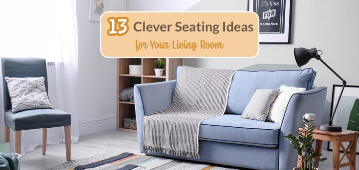 13 Clever Seating Ideas for Your Living Room