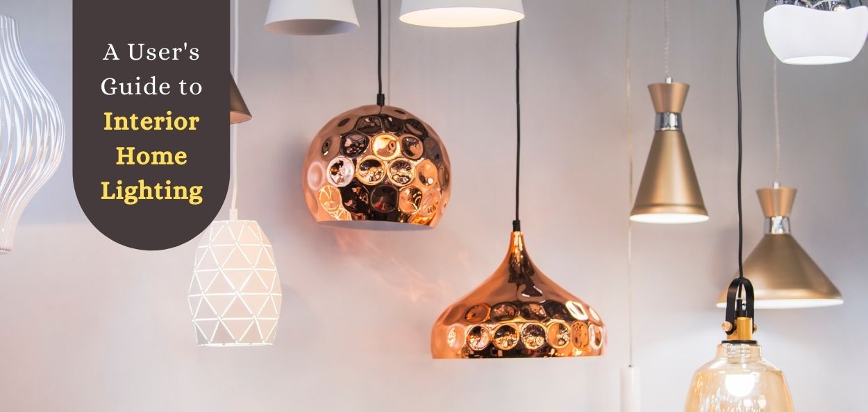 sløring motto Bryggeri A User's Guide to Interior Home Lighting | Fusion Furniture Inc.