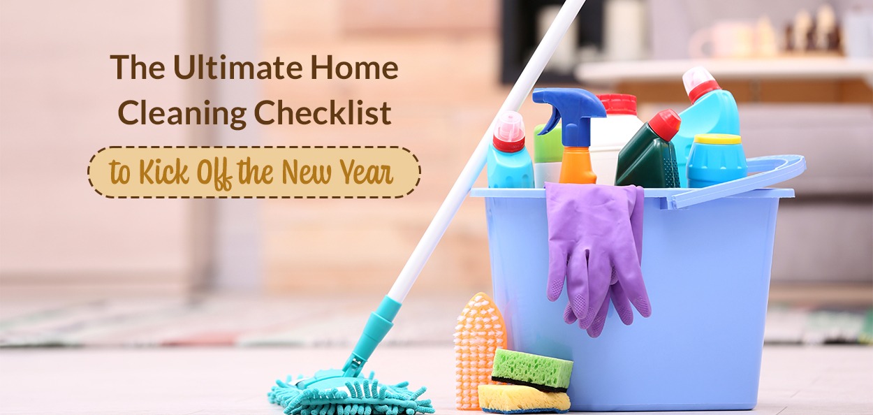 The Ultimate Home Cleaning Checklist to Kick Off the New Year | Fusion  Furniture Inc.